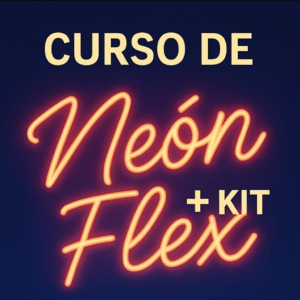 Curso Cartelería Neón Led + Kit Inicial